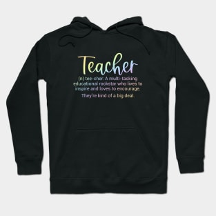 Teacher definition - inspiring teacher quote Hoodie